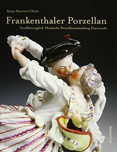 Frankenthaler porzellan der - porzellan, in