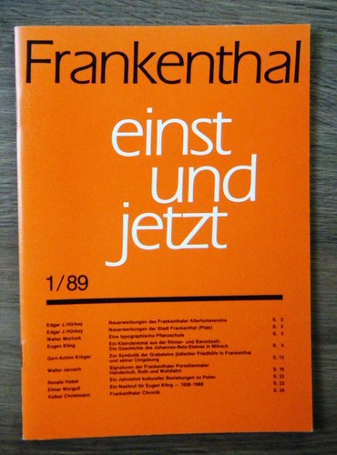 Frankenthal einst und - und, jetzt